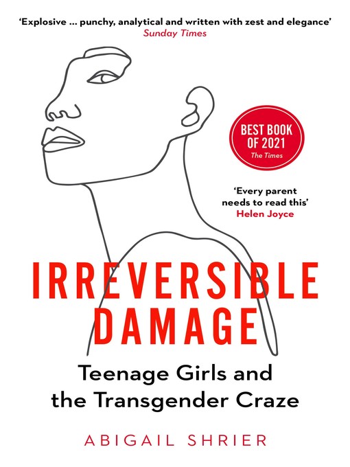 Title details for Irreversible Damage by Abigail Shrier - Available